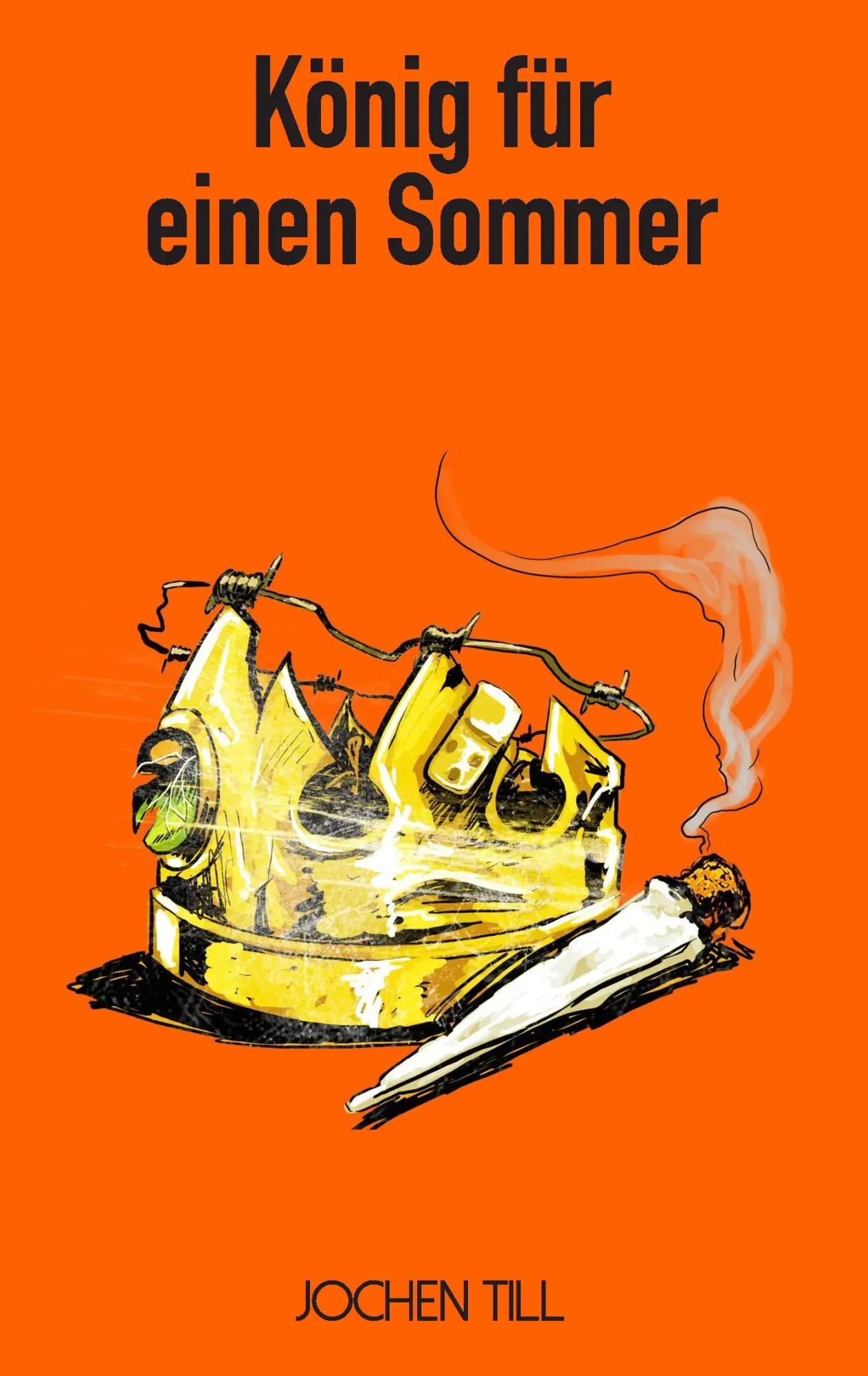 Cover: 9783739259444 | König für einen Sommer | Jochen Till | Taschenbuch | 292 S. | Deutsch