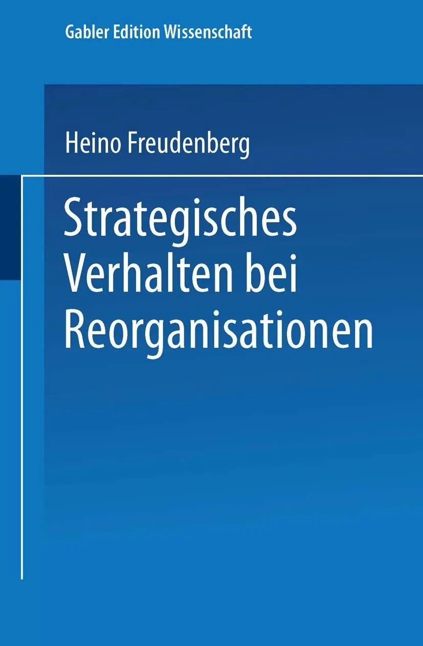 Cover: 9783824469444 | Strategisches Verhalten bei Reorganisationen | Heino Freudenberg