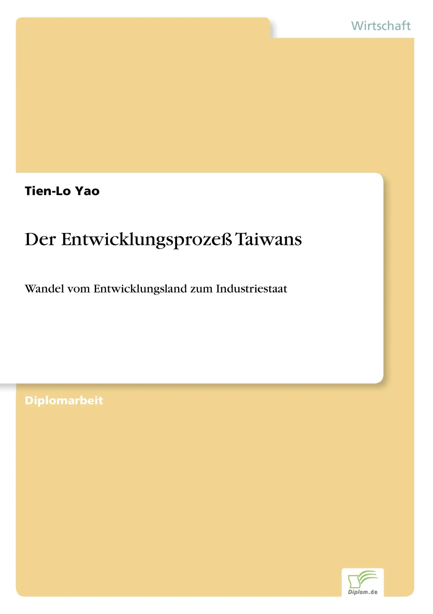 Cover: 9783838639444 | Der Entwicklungsprozeß Taiwans | Tien-Lo Yao | Taschenbuch | 104 S.