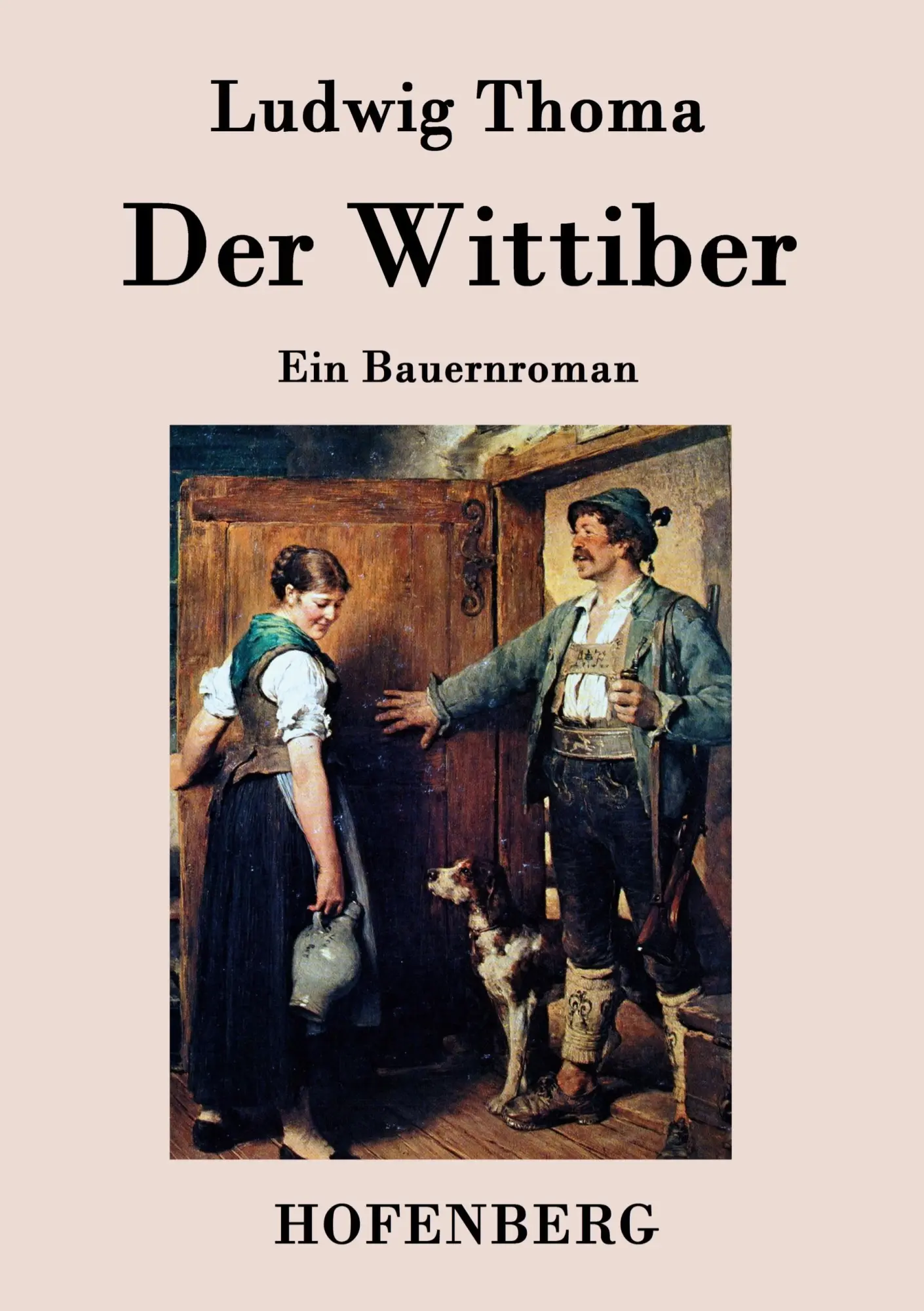 Cover: 9783843039444 | Der Wittiber | Ein Bauernroman | Ludwig Thoma | Taschenbuch | 168 S.