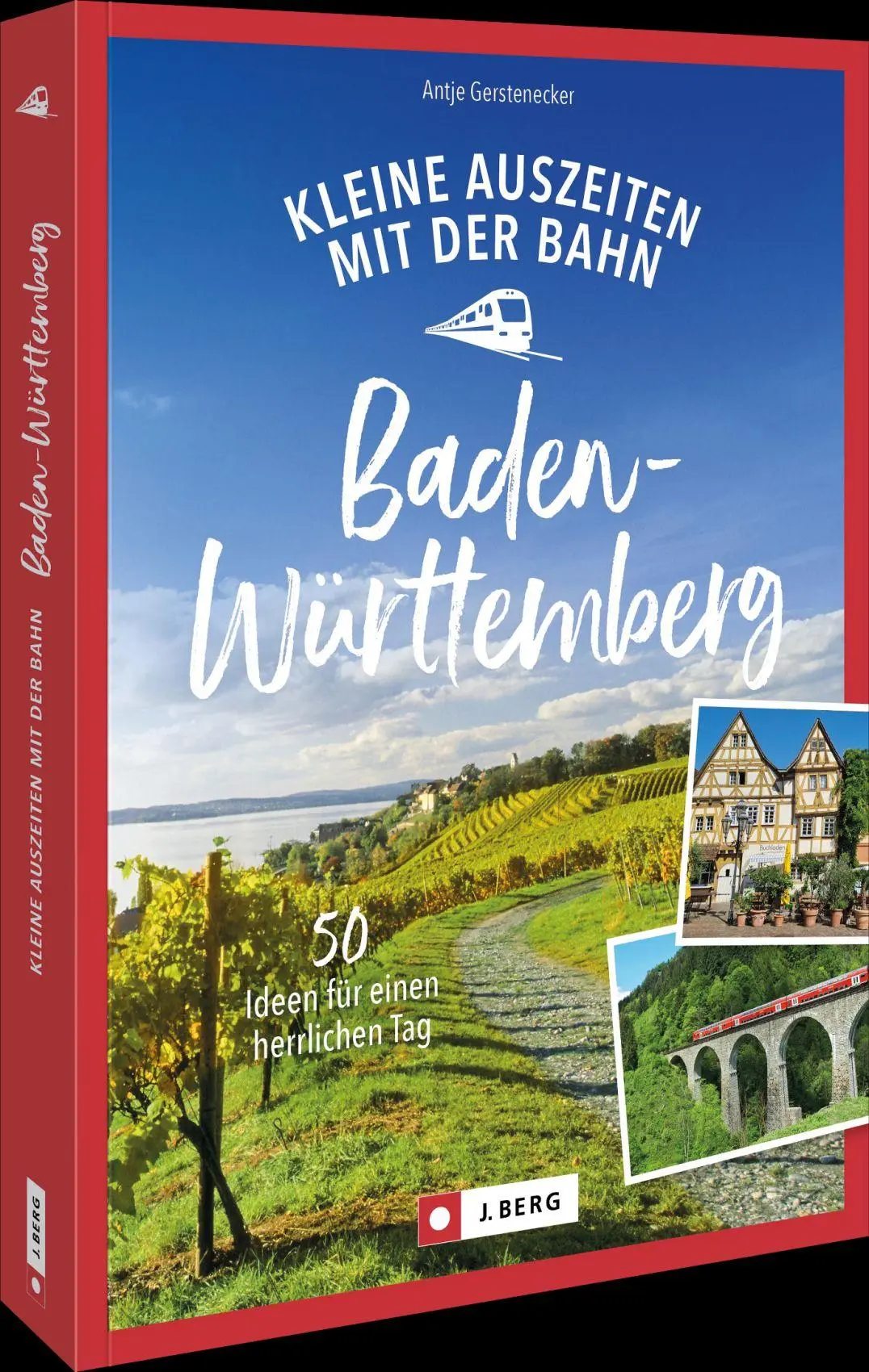 Cover: 9783862469444 | Kleine Auszeiten mit der Bahn in Baden-Württemberg | Gerstenecker