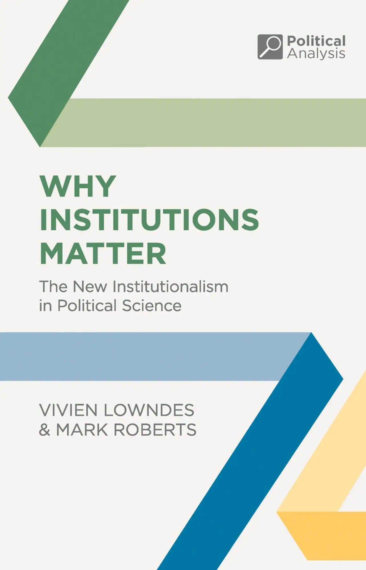 Cover: 9780333929544 | Why Institutions Matter | Vivien Lowndes (u. a.) | Taschenbuch | 2013