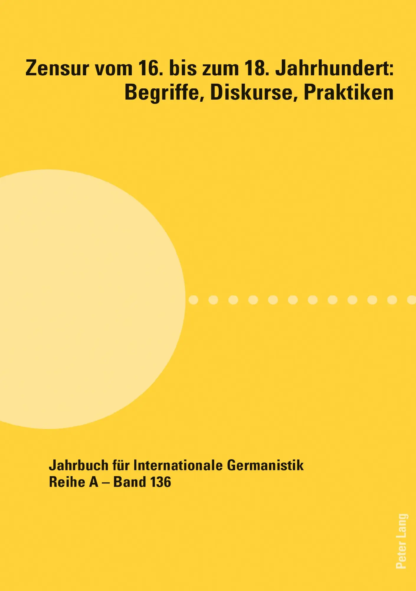 Cover: 9783034339544 | Zensur vom 16. bis zum 18. Jahrhundert: Begriffe, Diskurse, Praktiken