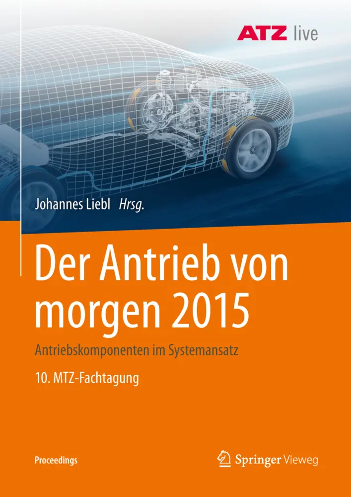 Cover: 9783658209544 | Der Antrieb von morgen 2015 | Johannes Liebl | Taschenbuch | x | 2018
