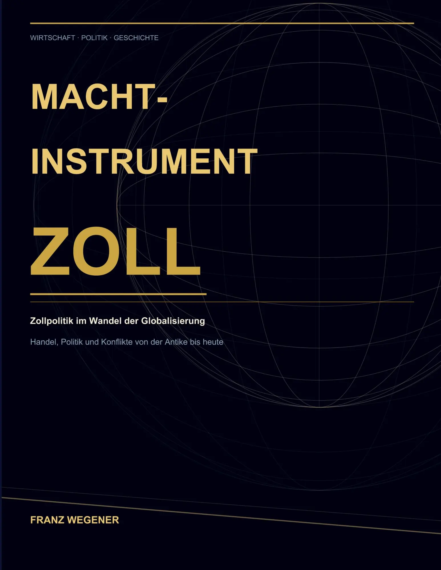 Cover: 9783696379544 | Machtinstrument Zoll | Zollpolitik im Wandel der Globalisierung | Buch