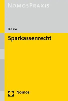 Cover: 9783848769544 | Sparkassenrecht | Carsten Biesok | Buch | gebunden | 444 S. | Deutsch