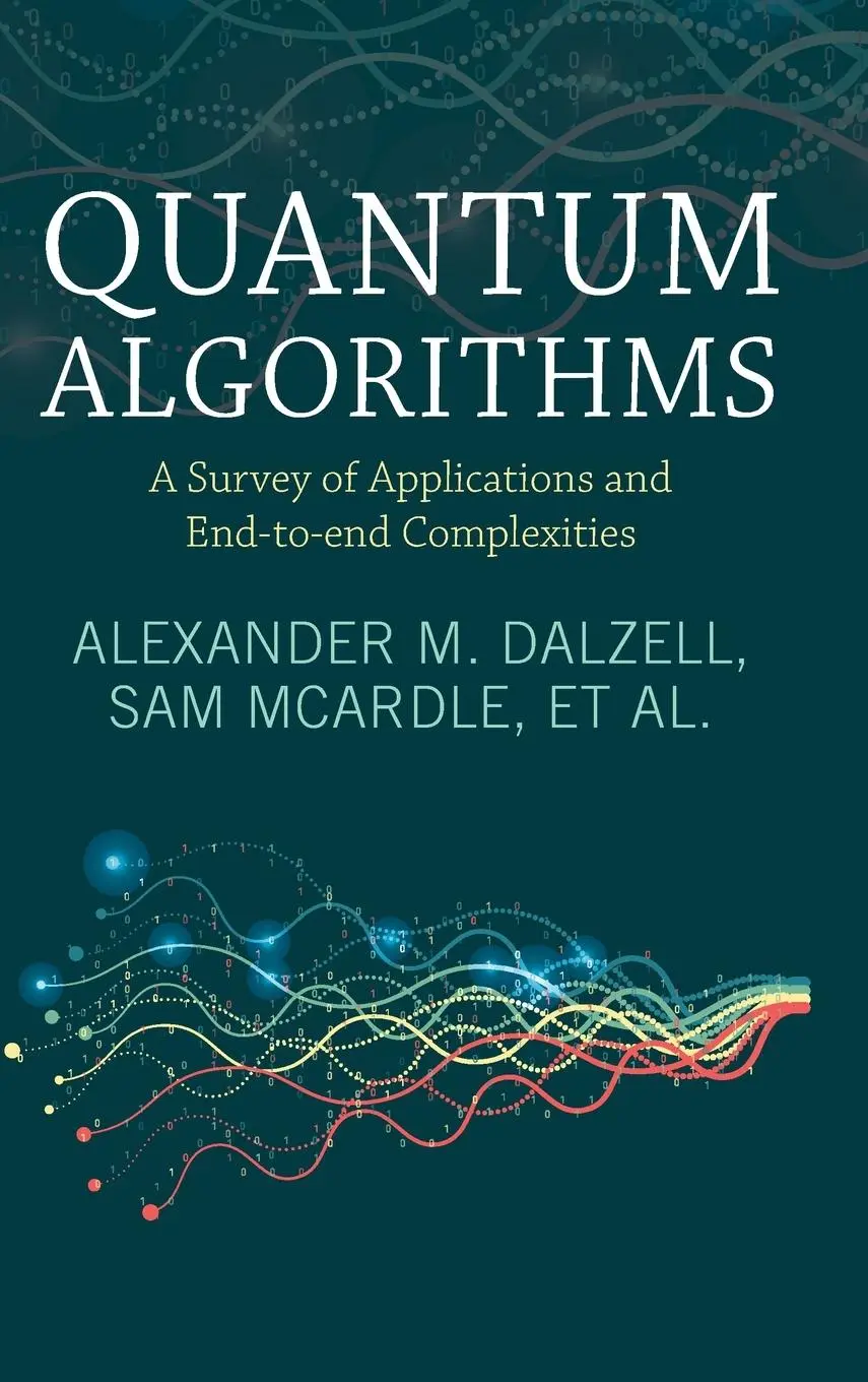 Cover: 9781009639644 | Quantum Algorithms | Alexander M. Dalzell (u. a.) | Buch | Englisch
