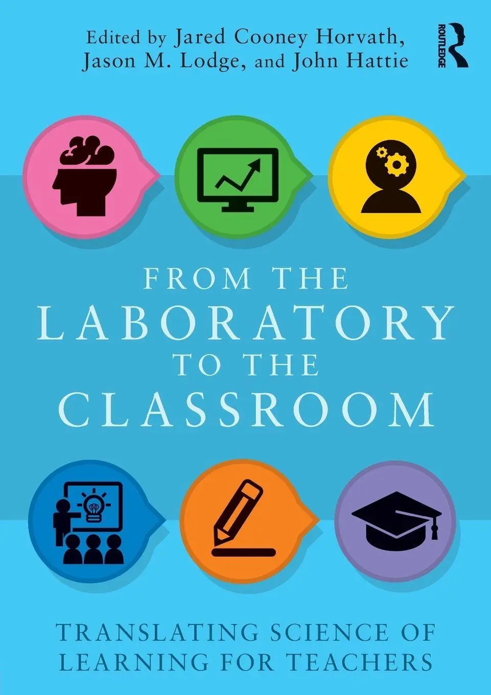 Cover: 9781138649644 | From the Laboratory to the Classroom | Jared Cooney Horvath (u. a.)