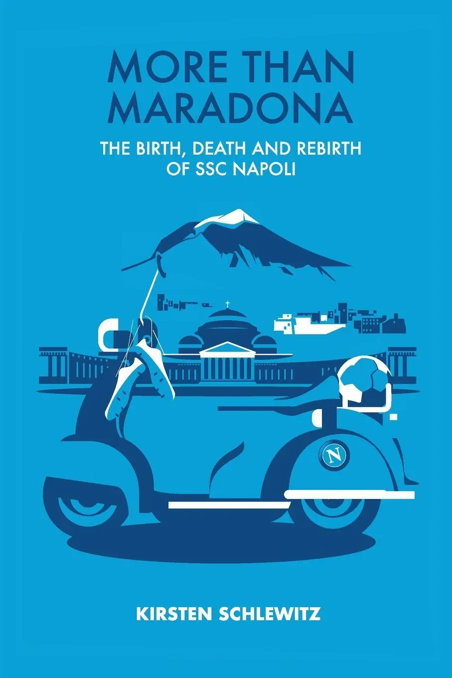 Cover: 9781738449644 | More than Maradona | Kristen Schlewitz | Taschenbuch | Englisch | 2026
