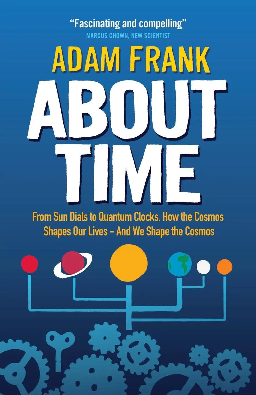 Cover: 9781851689644 | About Time | Adam Frank | Taschenbuch | Kartoniert / Broschiert | 2013