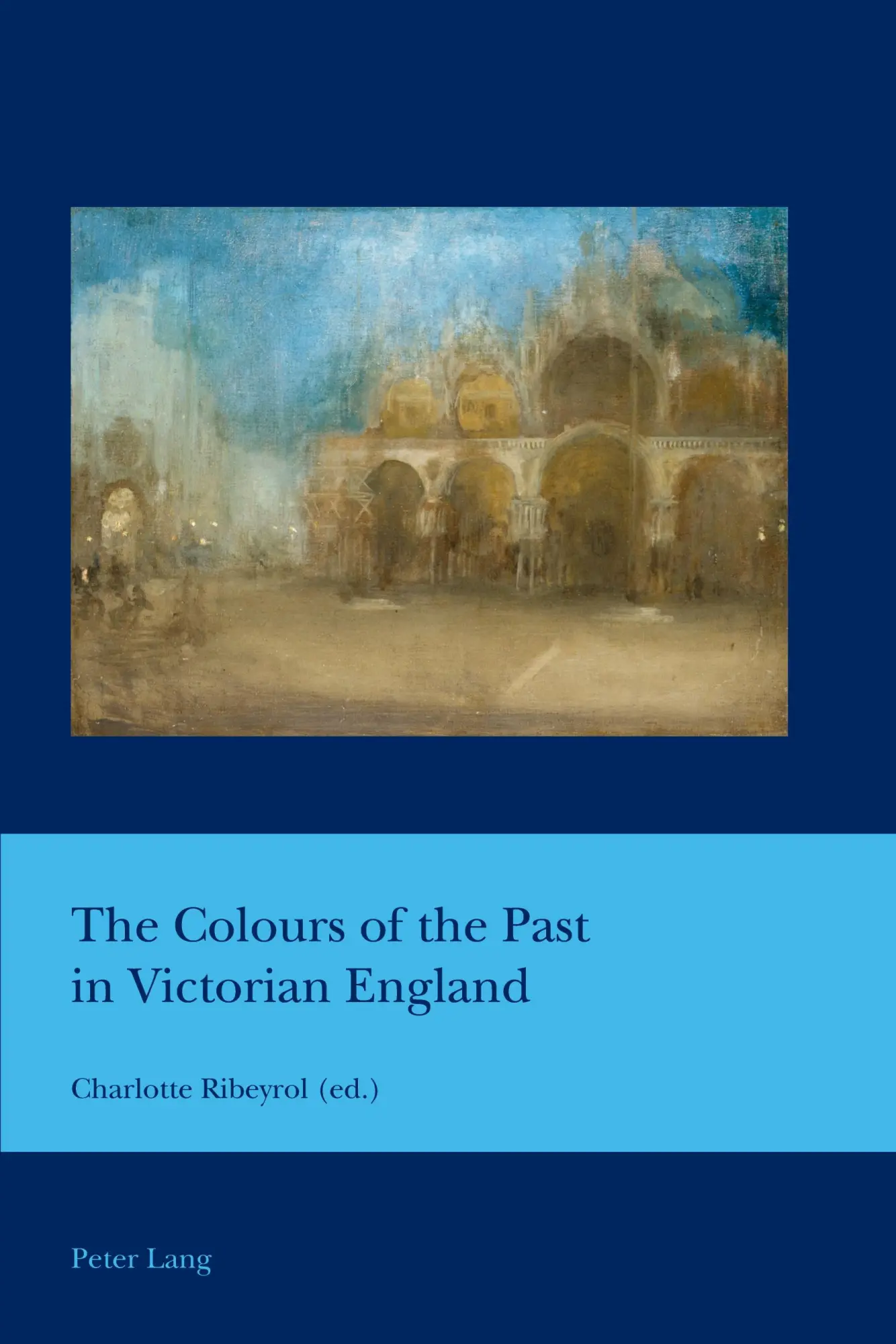 Cover: 9783034319744 | The Colours of the Past in Victorian England | Charlotte Ribeyrol