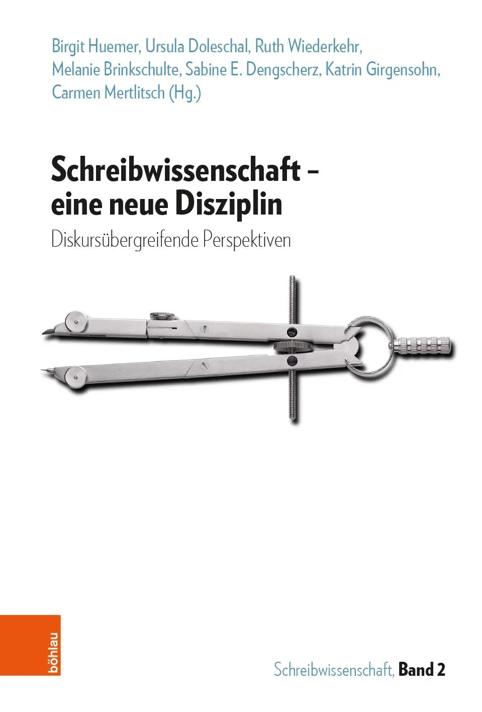 Cover: 9783205209744 | Schreibwissenschaft - eine neue Disziplin | Melanie Brinkschulte