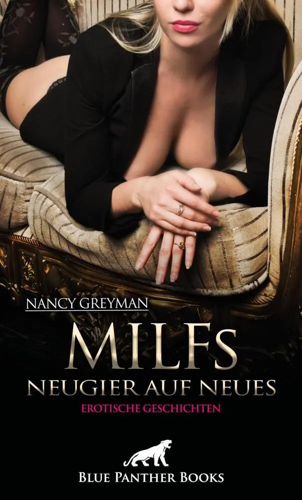 Cover: 9783750709744 | MILFs - Neugier auf Neues 9 geile erotische Geschichten | Greyman