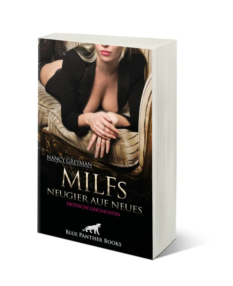 Bild: 9783750709744 | MILFs - Neugier auf Neues 9 geile erotische Geschichten | Greyman