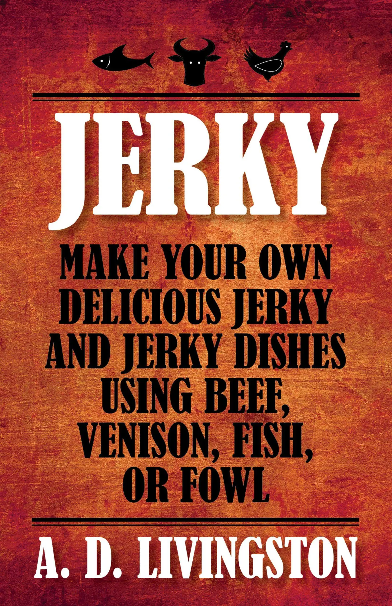 Cover: 9781599219844 | Jerky | A. D. Livingston | Taschenbuch | Kartoniert / Broschiert
