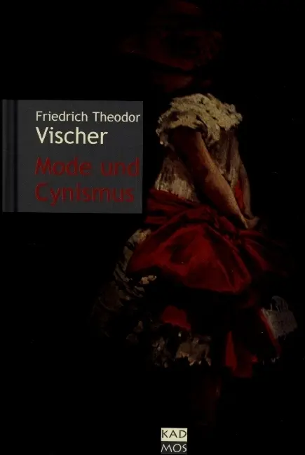 Cover: 9783931659844 | Mode und Cynismus | Friedrich Th. Vischer | Buch | 200 S. | Deutsch