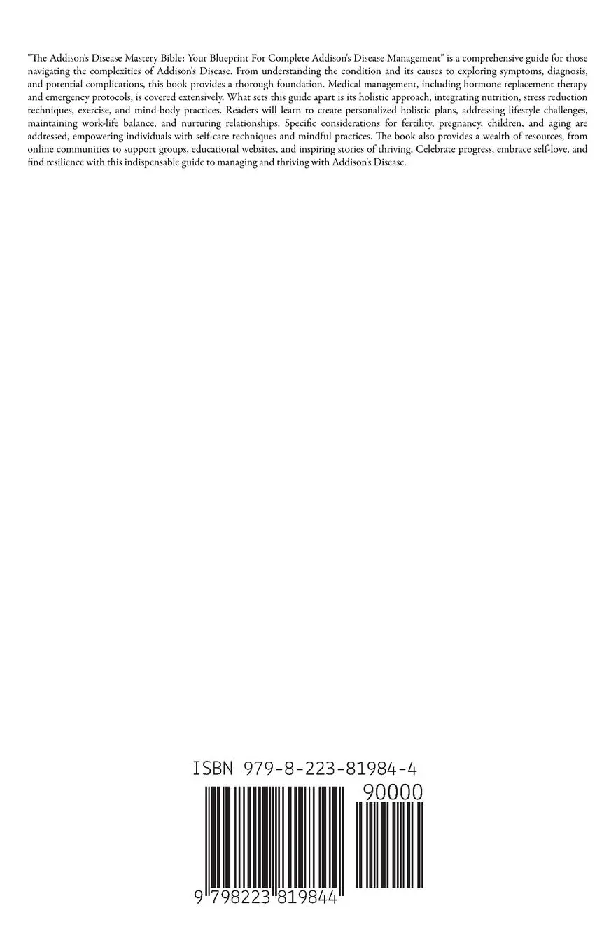 Rückseite: 9798223819844 | The Addison's Disease Mastery Bible | Ankita Kashyap (u. a.) | Buch