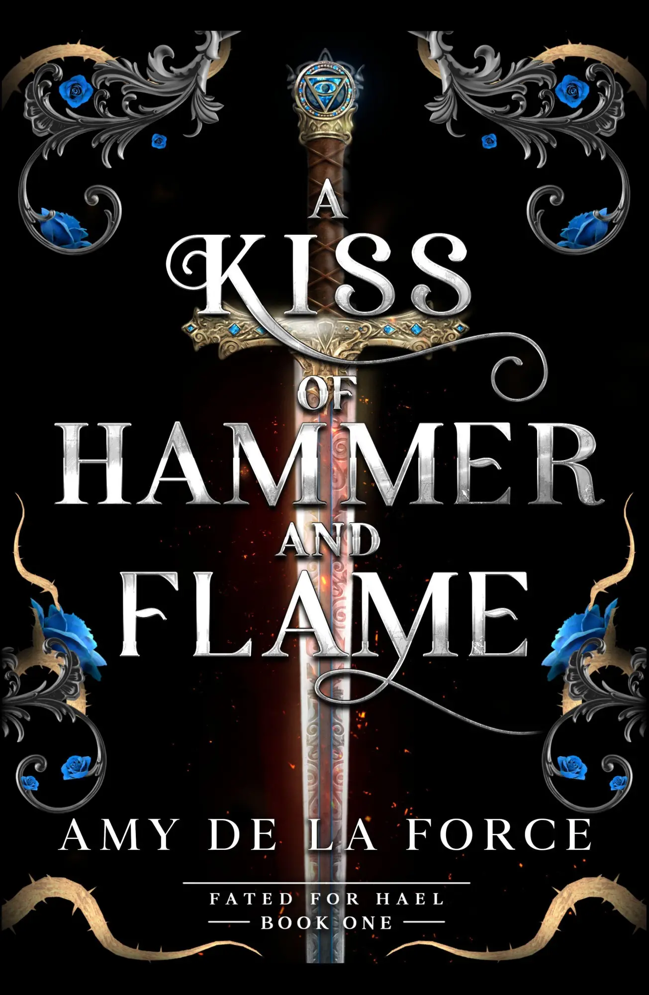Cover: 9781804369944 | A Kiss of Hammer and Flame | Amy De la Force | Taschenbuch | Englisch