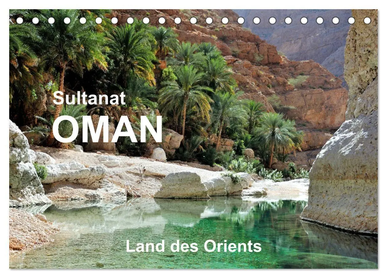 Sultanat Oman - Land des Orients (Tischkalender 2027 DIN A5 quer), CALVENDO Monatskalender