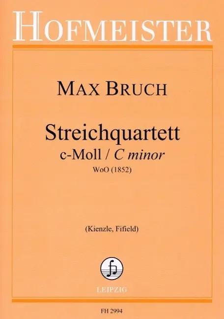 Cover: 9790203429944 | StreichQuartett c-Moll | WoO [1852] | Max Bruch | Partitur + Stimmen