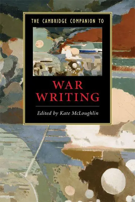 Cover: 9780521720045 | The Cambridge Companion to War Writing | Kate Mcloughlin | Taschenbuch