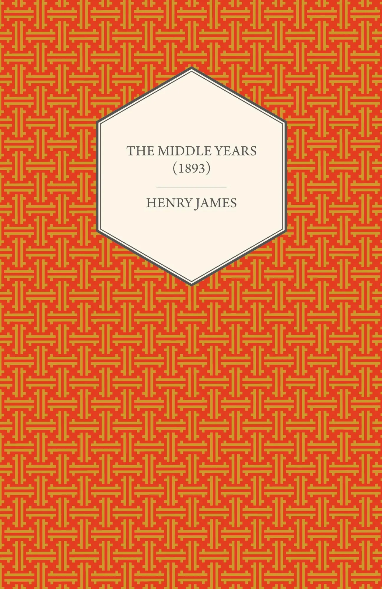 Cover: 9781447470045 | The Middle Years (1893) | Henry James | Taschenbuch | Englisch | 2012