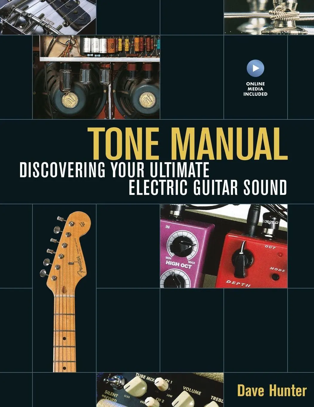 Cover: 9781617130045 | Tone Manual | Discovering Your Ultimate Electric Guitar Sound | Hunter