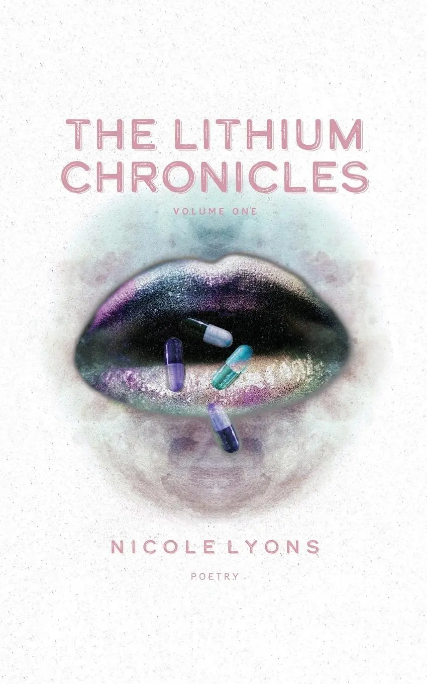 Cover: 9781732800045 | The Lithium Chronicles | Volume One | Nicole Lyons | Taschenbuch