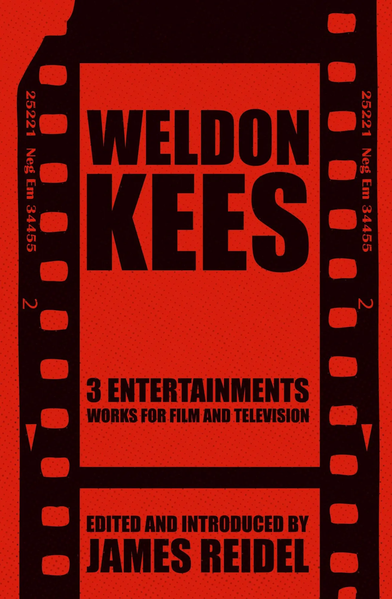 Cover: 9781916590045 | 3 Entertainments | Works for Film and Television | Weldon Kees | Buch