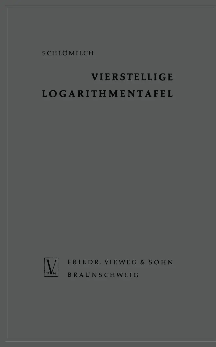 Cover: 9783322980045 | Vierstellige Logarithmentafel | Oskar Schlömilch | Taschenbuch