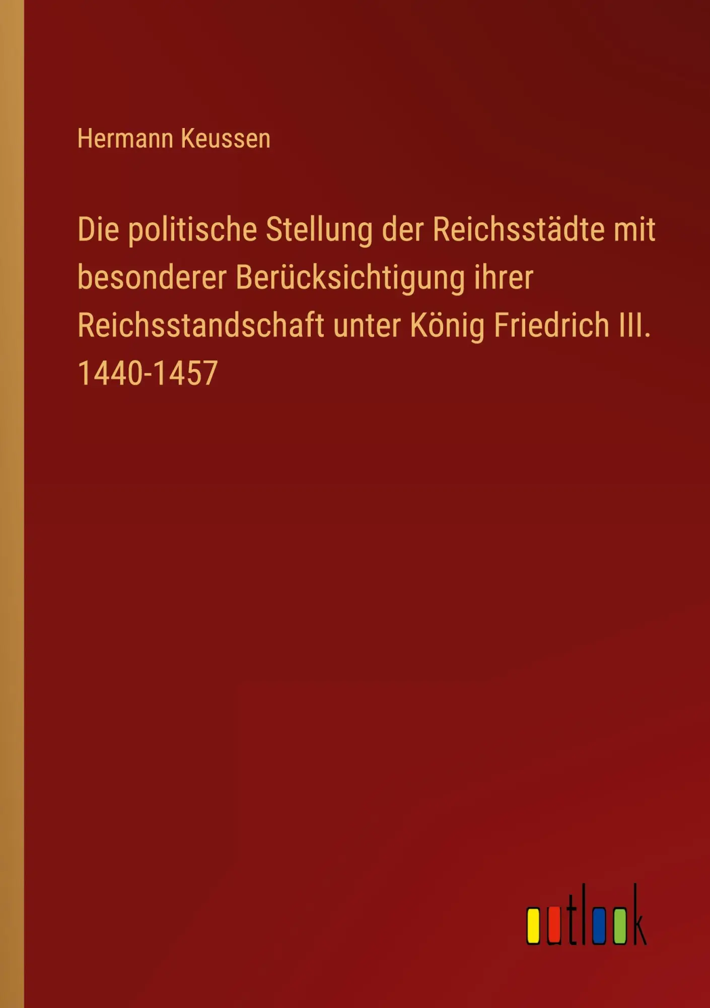 Cover: 9783368450045 | Die politische Stellung der Reichsstädte mit besonderer...