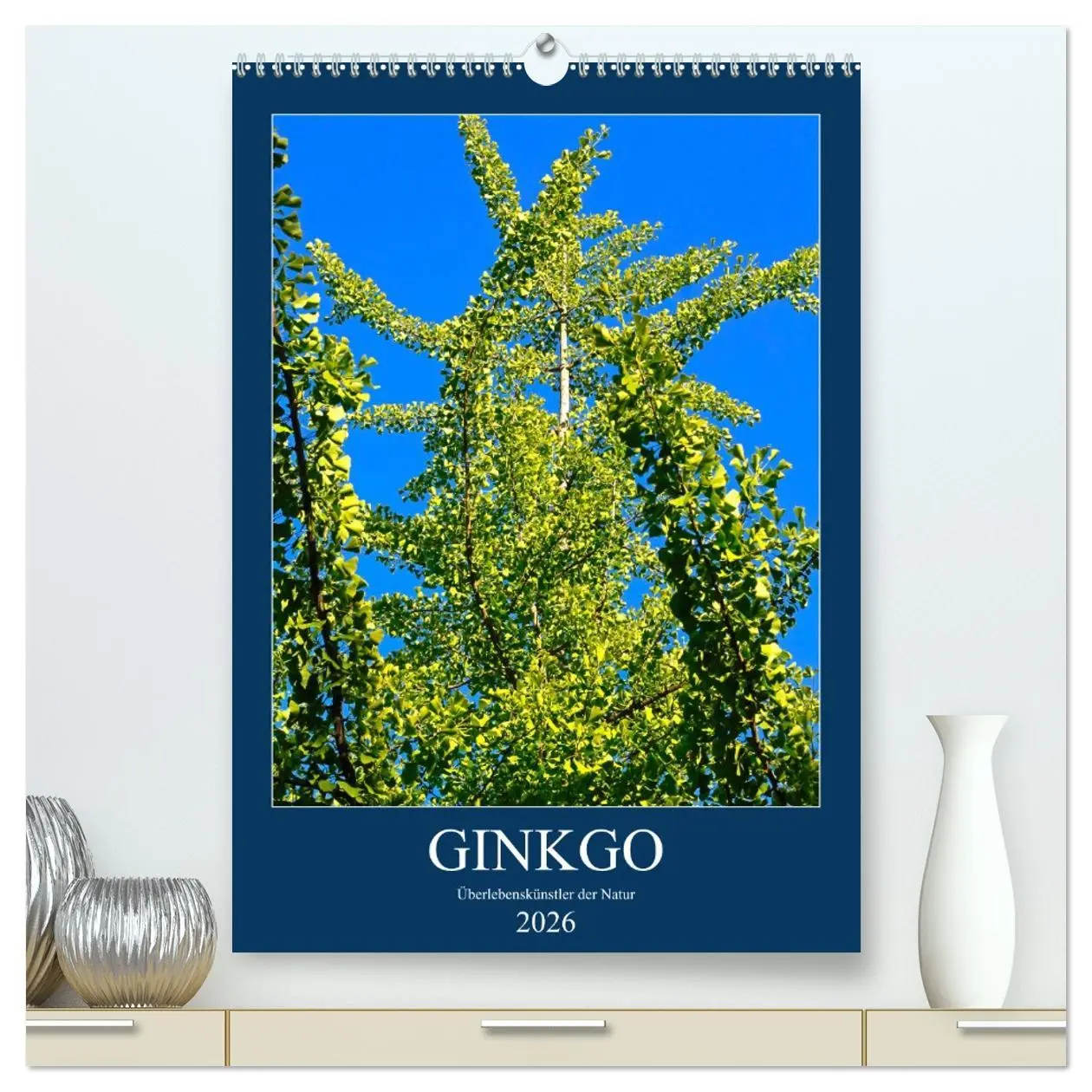 Cover: 9783516400045 | Ginkgo (hochwertiger Premium Wandkalender 2026 DIN A2 hoch),...