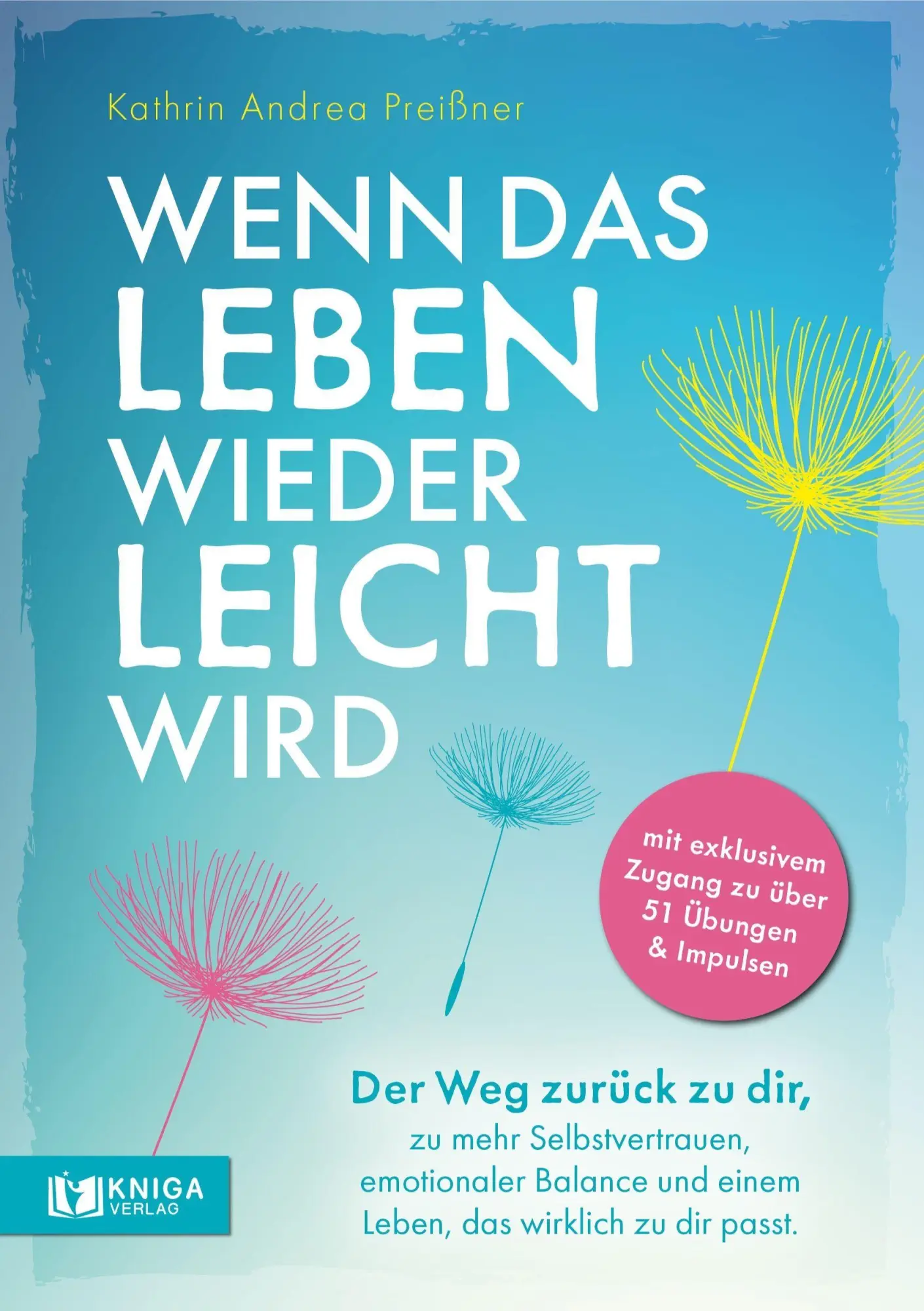 Cover: 9783693170045 | Wenn das Leben wieder leicht wird | Kathrin Andrea Preißner | Buch