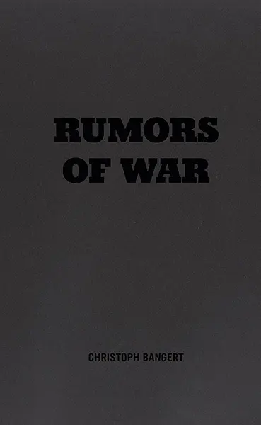 Cover: 9783969000045 | Christoph Bangert | Rumors of War | Christoph Bangert | Taschenbuch