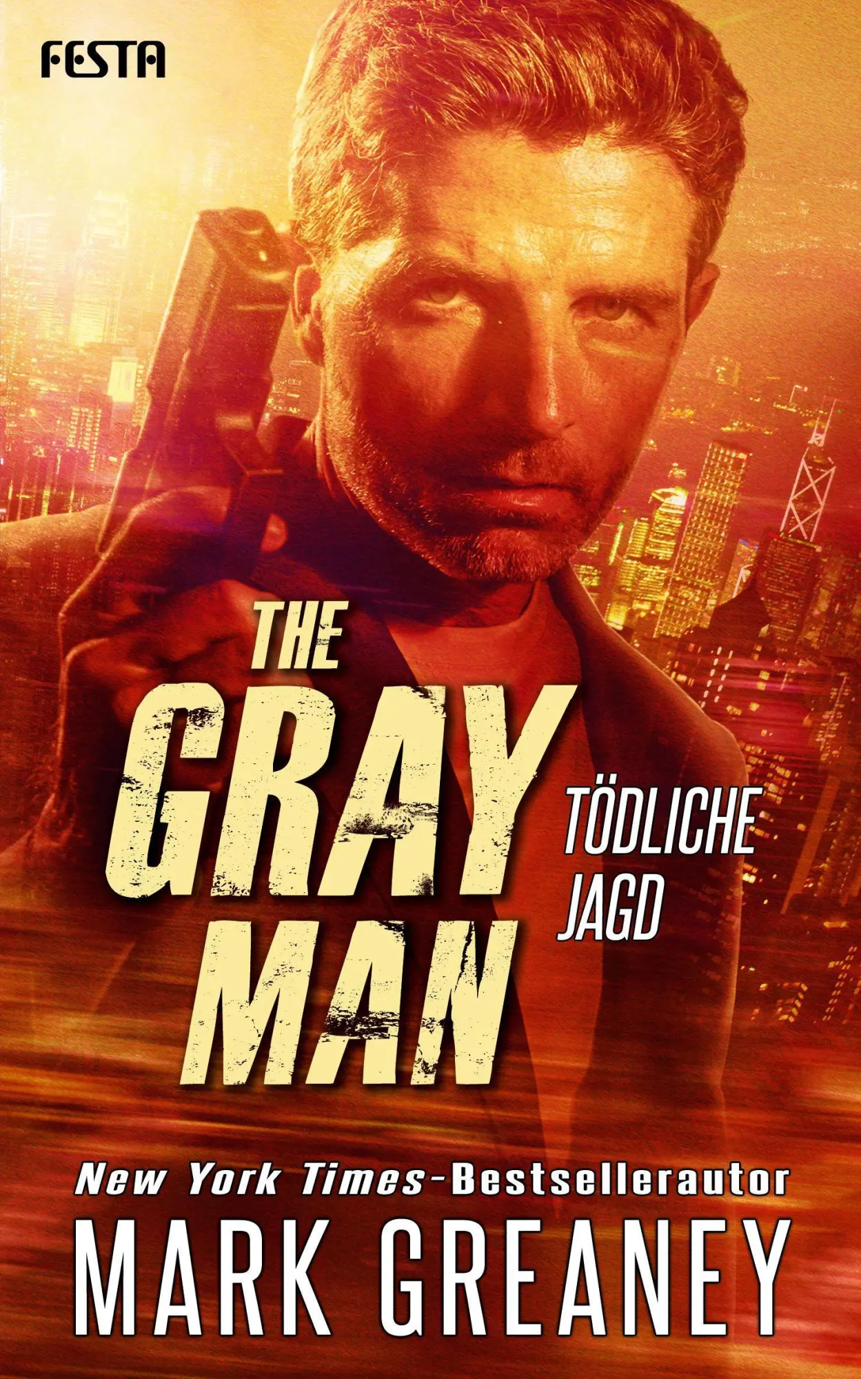 Cover: 9783986760045 | The Gray Man - Tödliche Jagd | Mark Greaney | Taschenbuch | 691 S.
