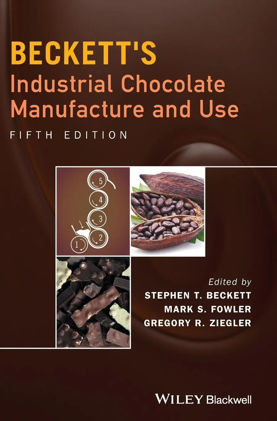 Cover: 9781118780145 | Beckett's Industrial Chocolate Manufacture and Use | Beckett (u. a.)