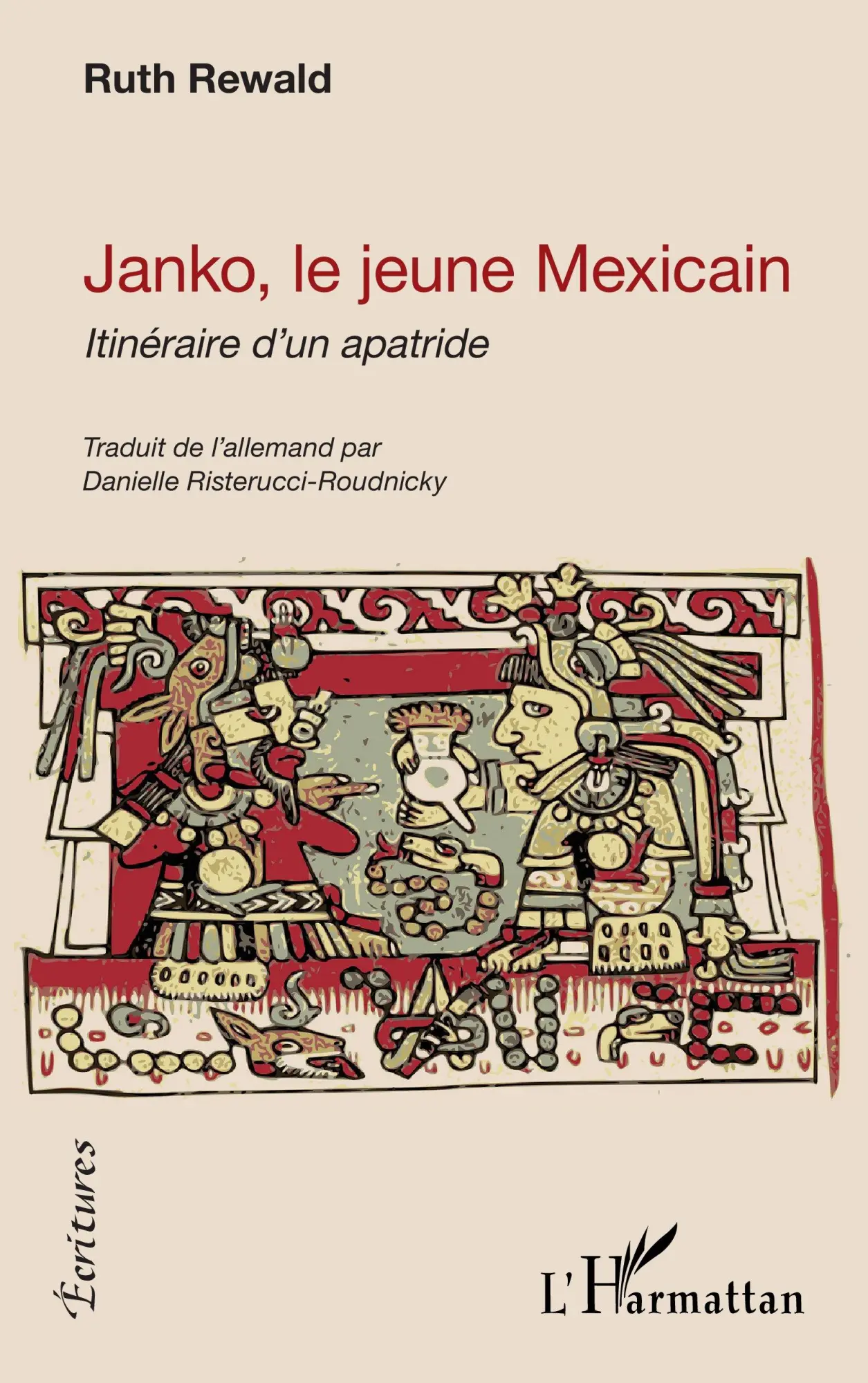 Cover: 9782343240145 | Janko, le jeune Mexicain | Itinéraire d'un apatride | Rewald (u. a.)