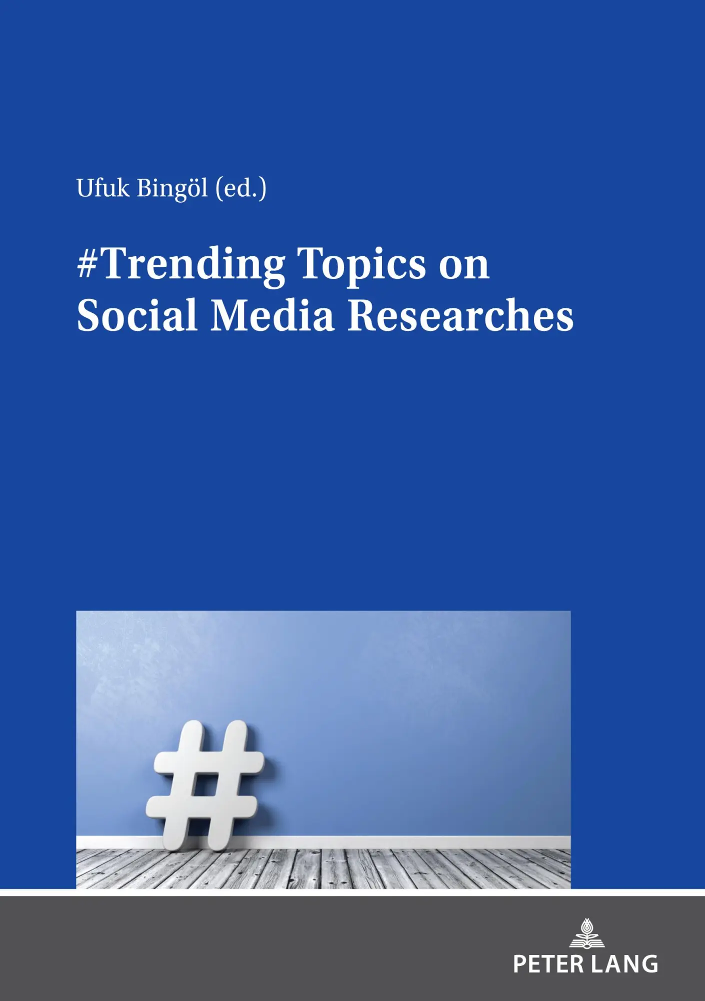 #Trending Topics on Social Media Researches Kartoniert (TB)