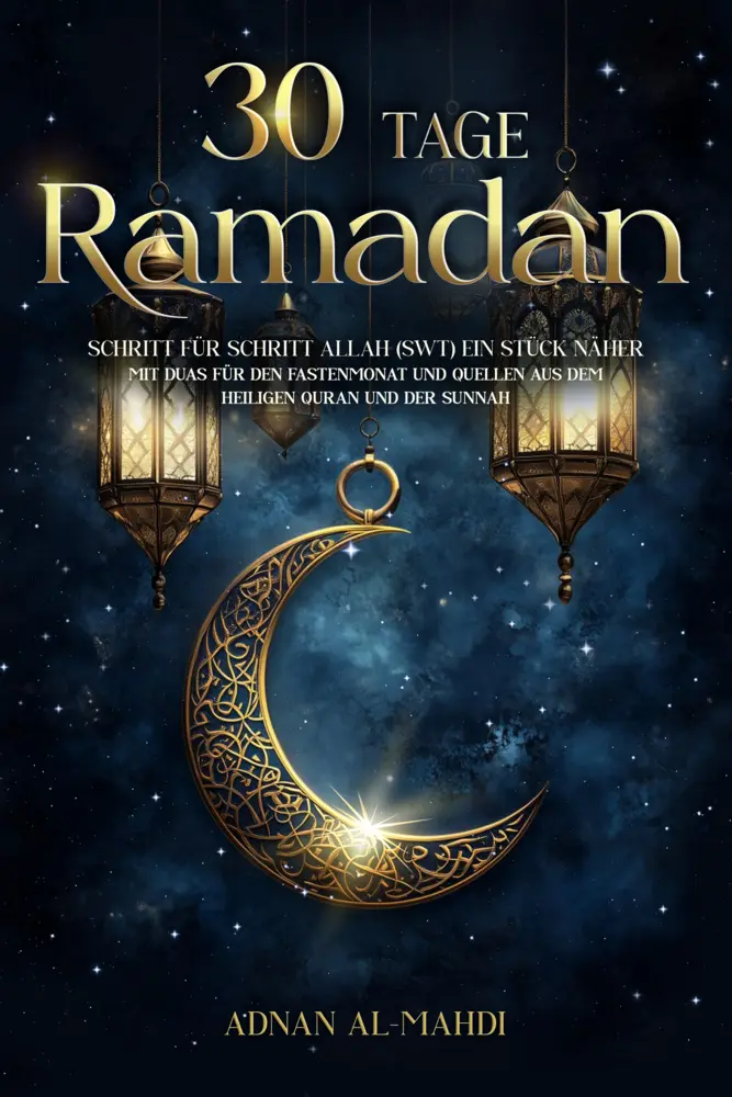 Cover: 9783690330145 | 30 Tage Ramadan | Adnan Al-Mahdi | Taschenbuch | 96 S. | Deutsch
