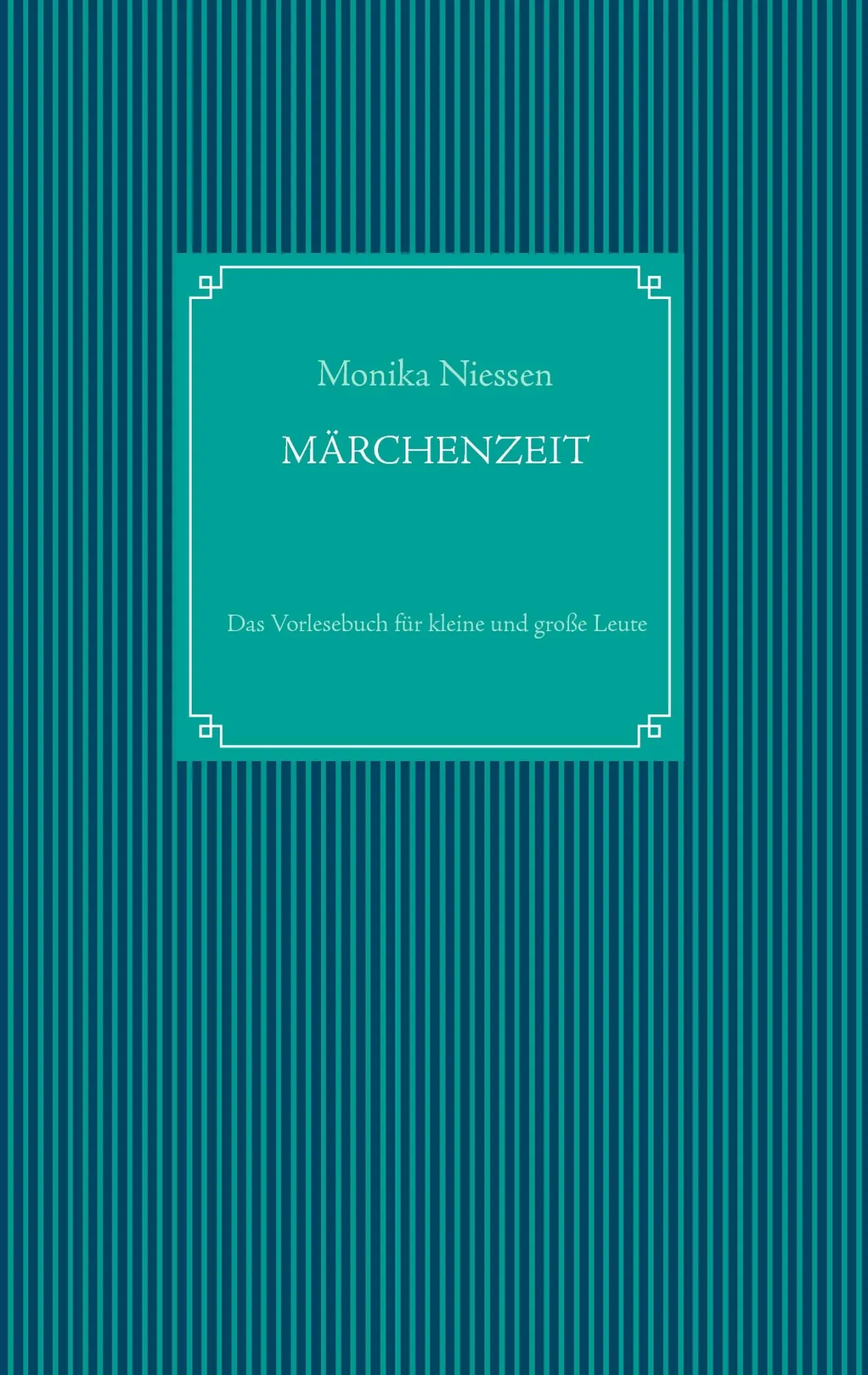 Cover: 9783741290145 | Märchenzeit | Das Vorlesebuch für kleine und große Leute | Niessen