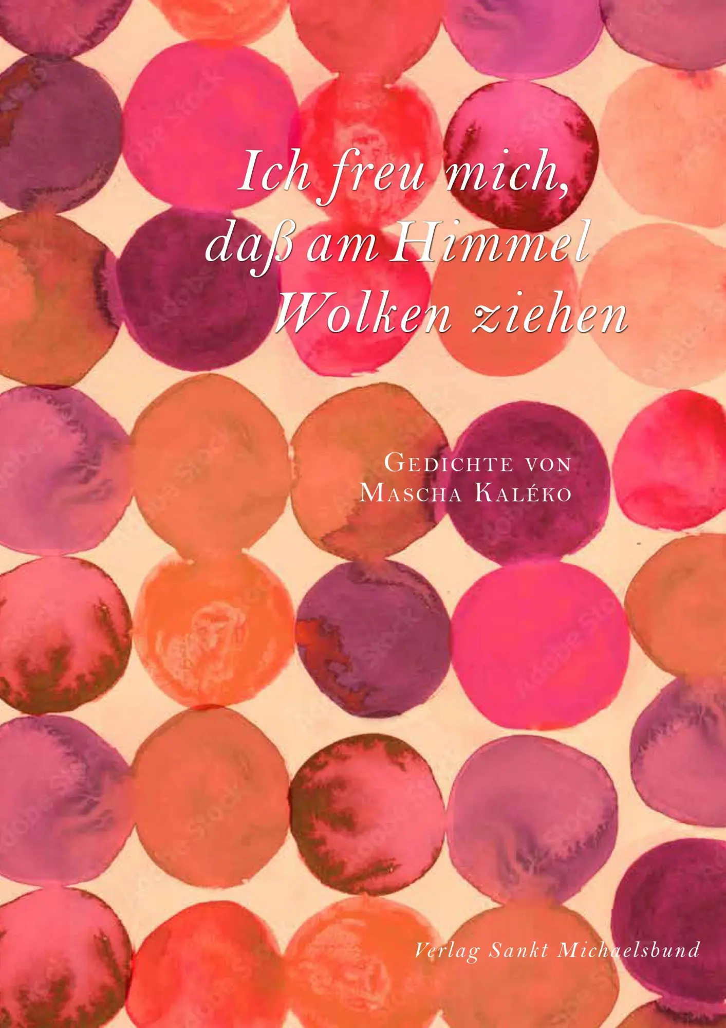 Cover: 9783964110145 | Ich freu mich, daß am Himmel Wolken ziehen | Astrid Dehe (u. a.)