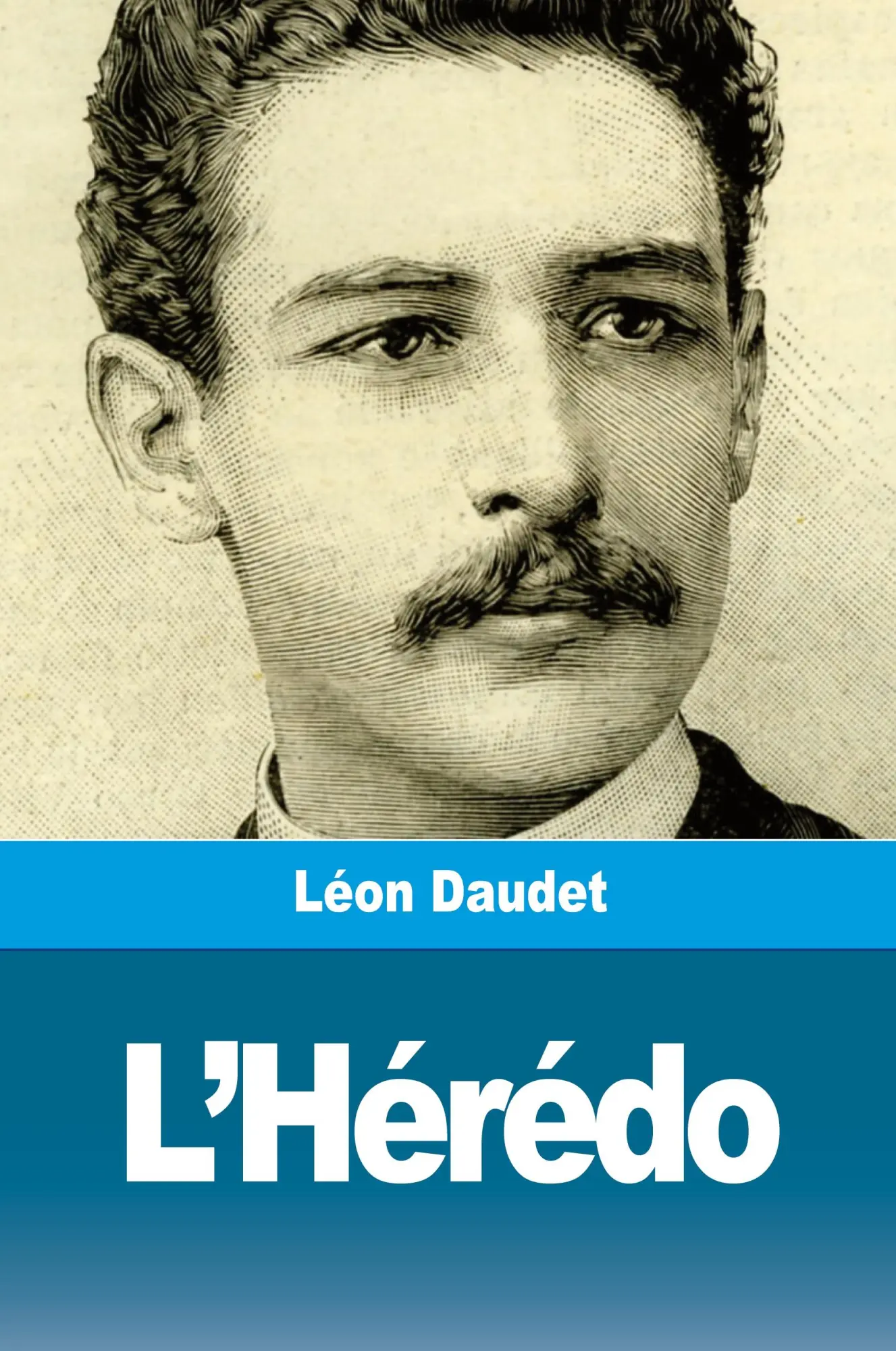 Cover: 9783967870145 | L'Hérédo | Léon Daudet | Taschenbuch | Kartoniert / Broschiert | 2019