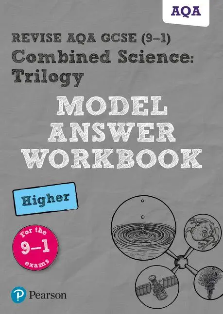 Cover: 9781292230245 | Pearson REVISE AQA GCSE Combined Science: Trilogy Model Answer...