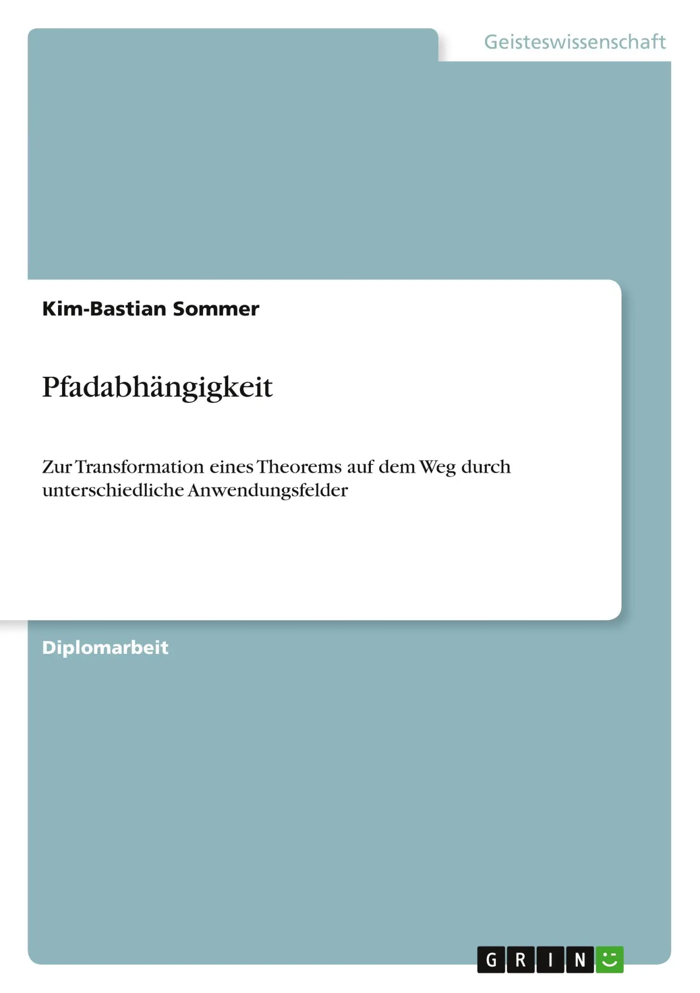 Cover: 9783640820245 | Pfadabhängigkeit | Kim-Bastian Sommer | Taschenbuch | 92 S. | Deutsch