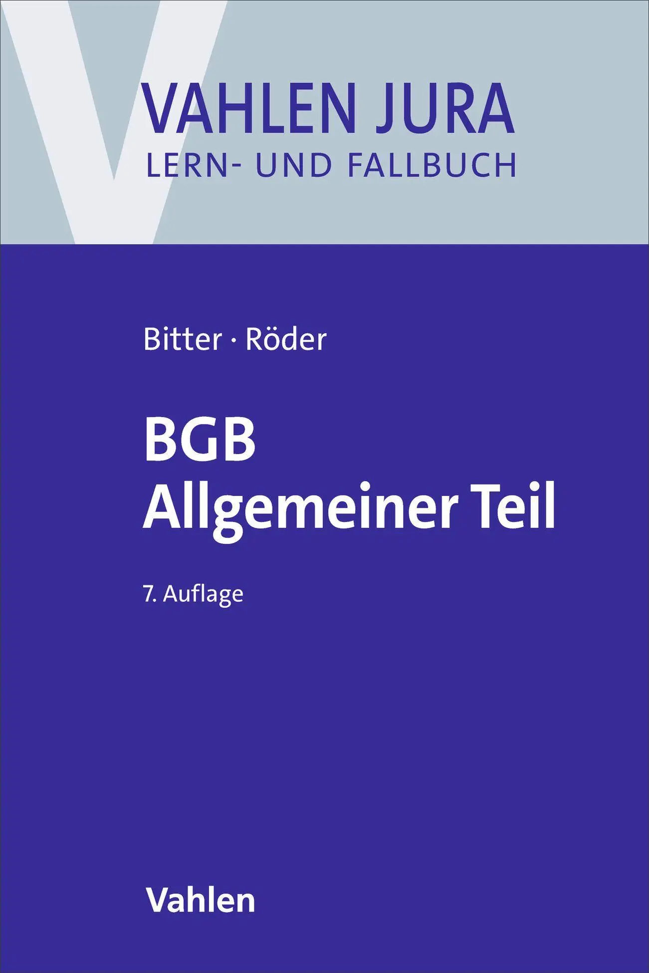 Cover: 9783800680245 | BGB Allgemeiner Teil | Georg Bitter (u. a.) | Taschenbuch | 470 S.