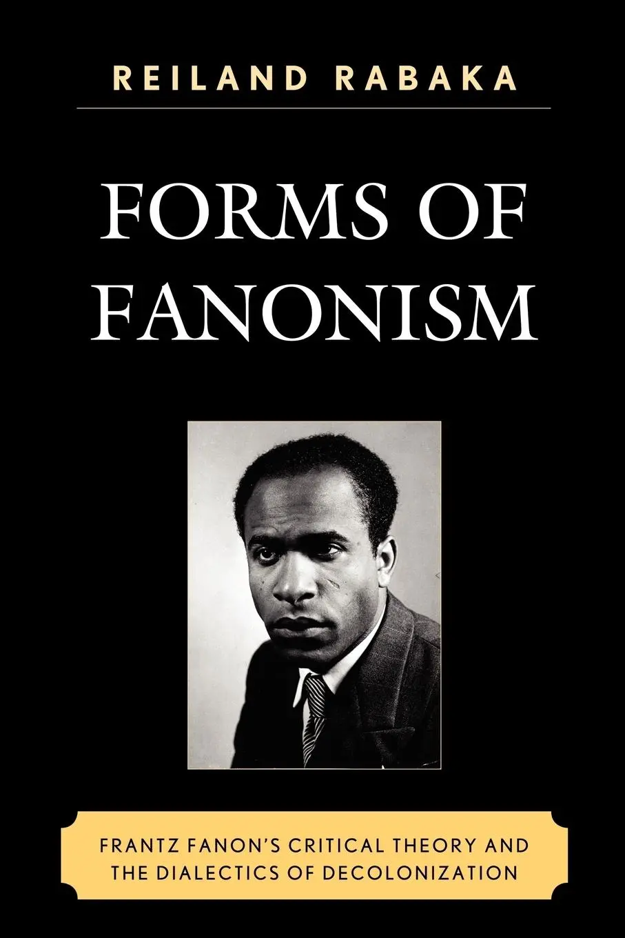 Cover: 9780739140345 | Forms of Fanonism | Reiland Rabaka | Taschenbuch | Englisch | 2011