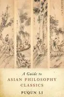 Cover: 9781554810345 | Li, P: A Guide to Asian Philosophy Classics | Puqun Li | Taschenbuch