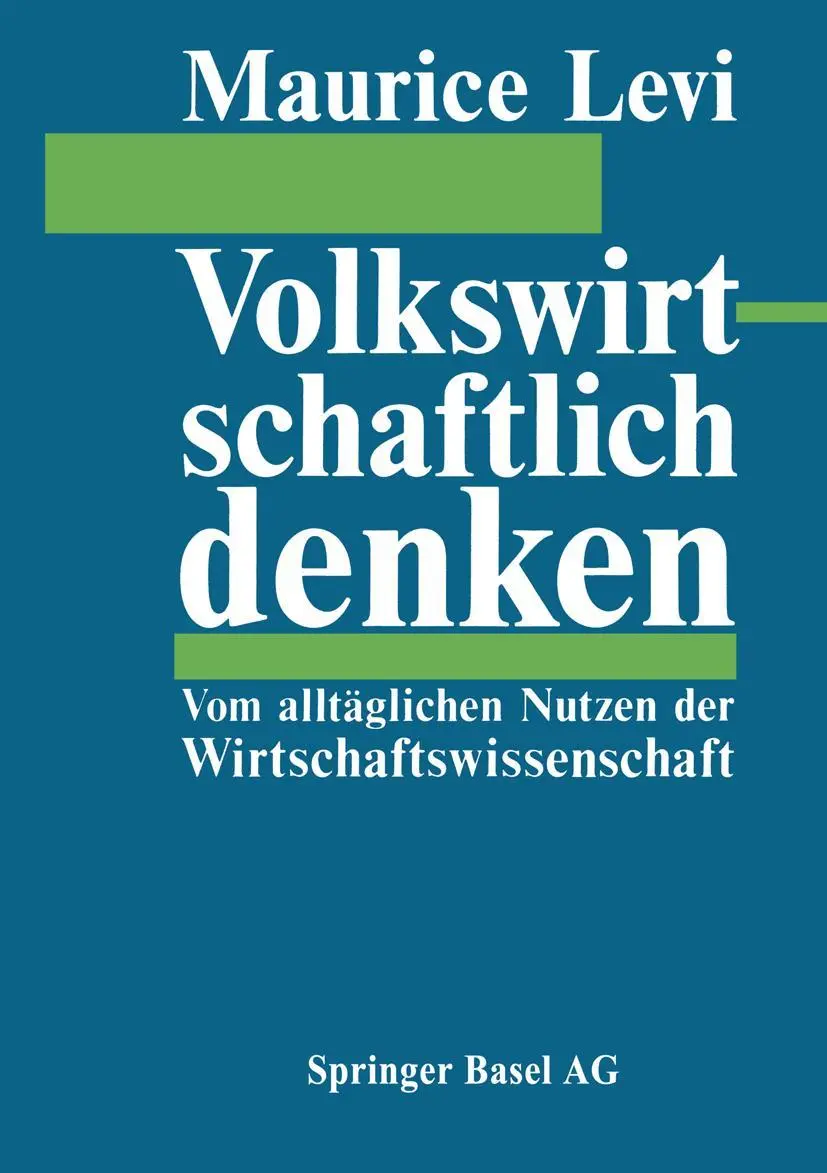Cover: 9783034860345 | Volkswirtschaftlich denken | M. D. Levi | Taschenbuch | 282 S. | 2014