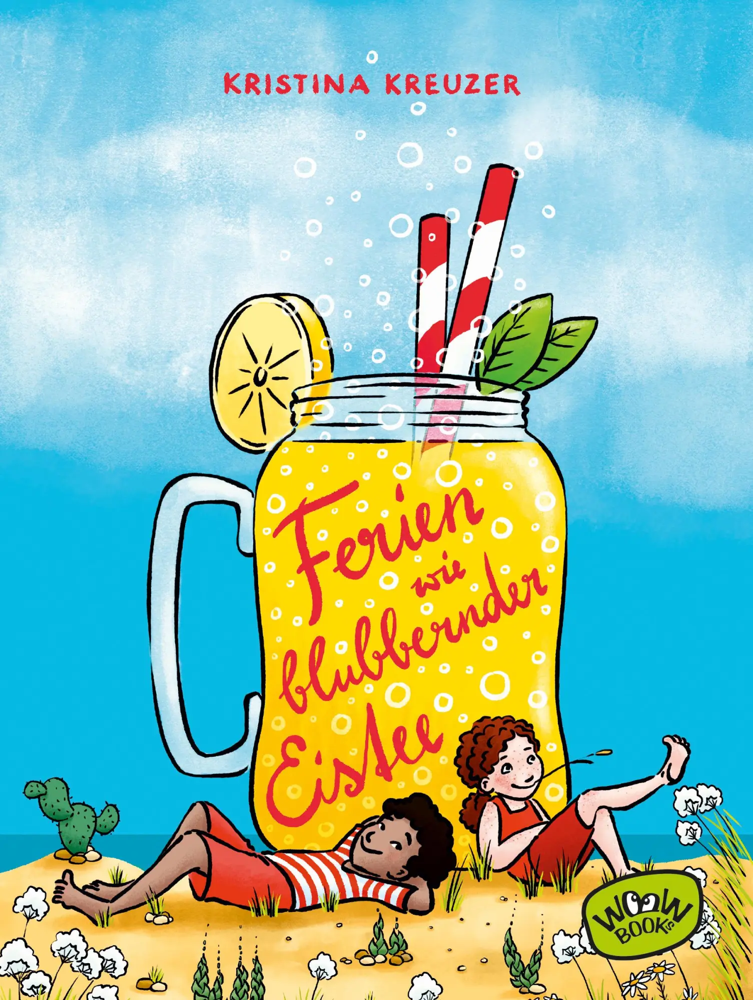 Cover: 9783039670345 | Ferien wie blubbernder Eistee | Kristina Kreuzer | Buch | 220 S.