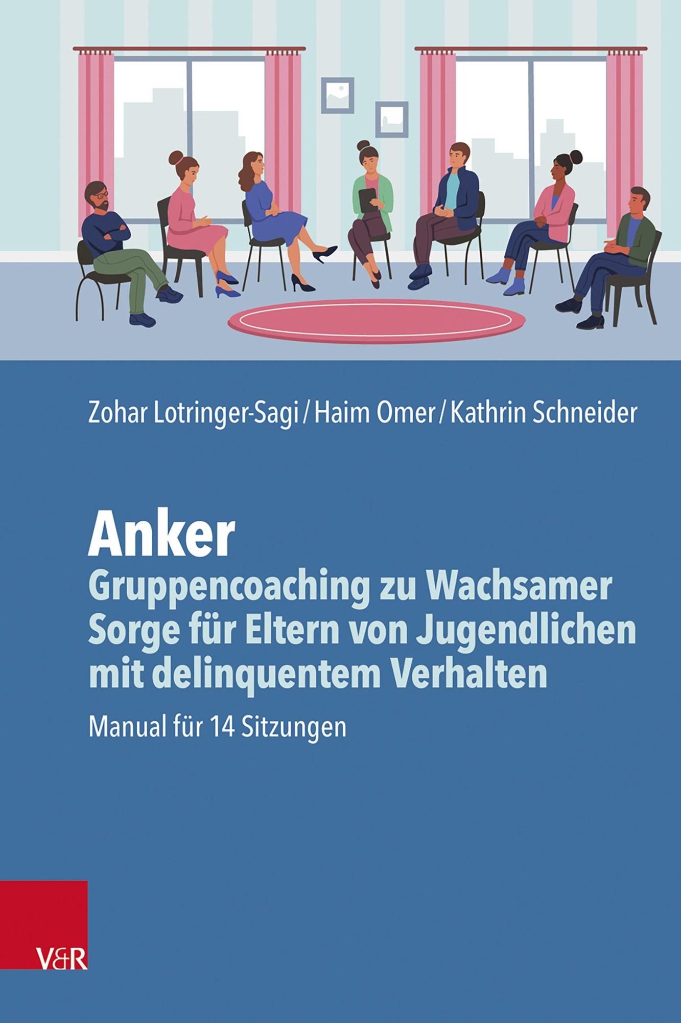 Cover: 9783525450345 | Anker - Gruppencoaching zu Wachsamer Sorge für Eltern von...
